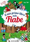 Il primo libro delle fiabe libro