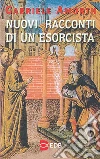 Nuovi racconti di un esorcista libro