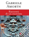 Racconti di un esorcista libro