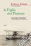 La figlia del podestà La figlia del podestà