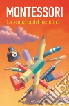 La scoperta del bambino libro