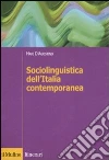 Sociolinguistica dell'Italia contemporanea Sociolinguistica dell'Italia contemporanea
