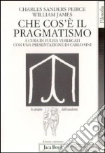 Che cos'è il pragmatismo