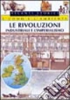 Le rivoluzioni industriali e l'imperialismo libro