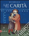 Atlante storico della carità libro