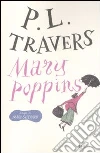 Mary Poppins. Ediz. integrale libro
