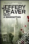 Nero a Manhattan libro