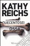 Duecentosei ossa libro