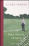 Una storia chiusa libro