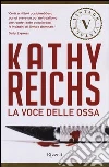 La voce delle ossa libro