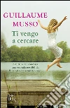 Ti vengo a cercare libro