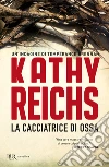 La cacciatrice di ossa libro
