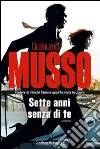 Sette anni senza di te libro