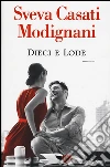 Dieci e lode libro
