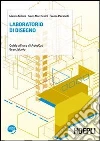Laboratorio di disegno. Guida all'uso di AutoCad. Eserciziario Laboratorio di disegno. Guida all'uso di AutoCad. Eserciziario