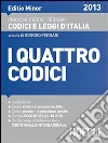 I quattro codici. Editio minor 2013. Con CD-ROM I quattro codici. Editio minor 2013. Con CD-ROM