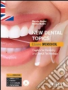 New dental topics. Ediz. openschool. English for dentistry and dental technology. Per le scuole superiori. Con CD Audio libro