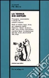La teoria dei sistemi. Presupposti, caratteristiche e sviluppi del pensiero sistemico libro