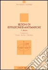 Lezioni di istituzioni matematiche. 1º modulo. Numeri, strutture, calcolatori libro