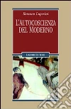 L'autocoscienza del moderno L'autocoscienza del moderno