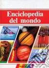 Enciclopedia del mondo libro