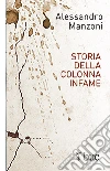 Storia della colonna infame Storia della colonna infame