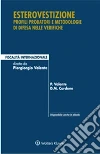 Esterovestizione. Profili probatori e metodologie di difesa nelle verifiche libro
