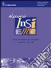 Nuovo insieme. Corso di italiano per stranieri. Con patentino e CD. Per le Scuole Nuovo insieme. Corso di italiano per stranieri. Con patentino e CD. Per le Scuole