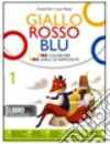 Giallo, rosso, blu. Storia letteratura. Con espansione online. Per la Scuola media libro