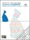 Meravigliosamente. Narrativa. Storie per scrivere. INVALSI. Per le Scuole superiori. Con espansione online libro