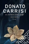 La donna dei fiori di carta libro