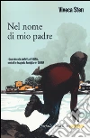 Nel nome di mio padre libro