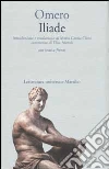 Iliade. Testo greco a fronte libro