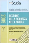 Gestione della sicurezza nella scuola. Con CD-ROM libro