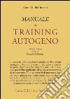 Manuale di training autogeno libro