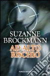 Ad alto rischio libro