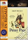 Peter Pan. Ediz. integrale. Con gadget libro