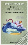 L'isola del tesoro. Ediz. integrale libro