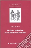 Ordine pubblico e autodeterminazione libro