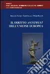 Il diritto antitrust dell'Unione Europea libro