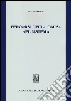 Percorsi della causa nel sistema libro