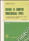 Corso di diritto processuale civile. Ediz. minore libro