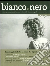 Bianco e nero (2016). Vol. 584: Il montaggio in Italia ai tempi del digitale. libro