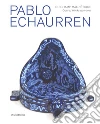 Pablo Echaurren. Du champ magnetique libro