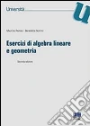 Esercizi di algebra lineare e geometria libro