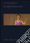 Il Cane di terracotta libro