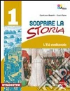 Scoprire la storia. Per le Scuole superiori (2) Scoprire la storia. Per le Scuole superiori (2)