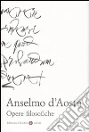 Opere filosofiche libro