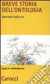 Breve storia dell'ontologia Breve storia dell'ontologia