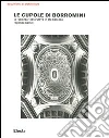 Le cupole di Borromini. La «scienza» costruttiva in età barocca libro